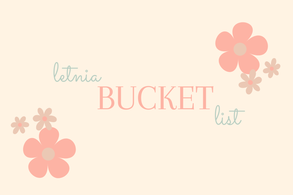 Pomysły na spędzanie czasu&nbsp;latem